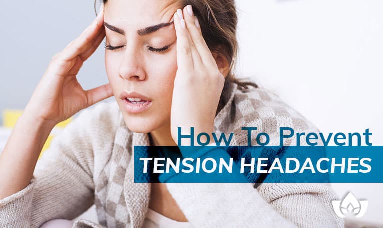 How To Prevent Tension Headaches | Mindful Healing | Mississauge Naturopathic Doctor