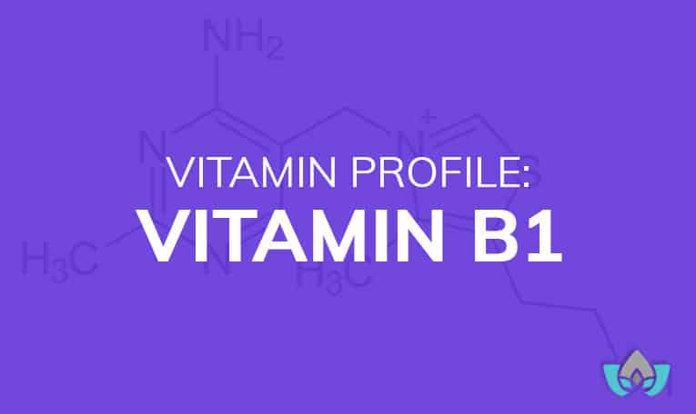 Vitamin Profile: Vitamin B1 | Mindful Healing | Mississauge Naturopathic Doctor